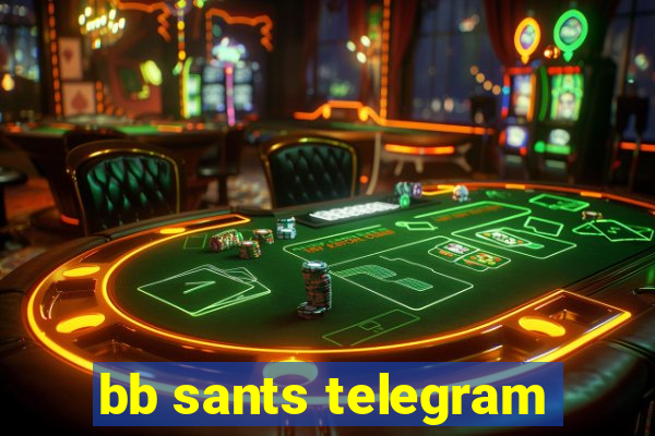 bb sants telegram